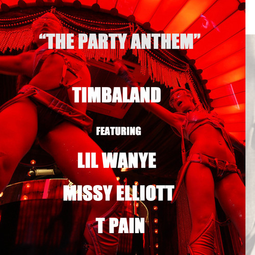 Timbaland ft. Lil Wayne, Missy Elliott & T-Pain – The Party Anthem (Audio)