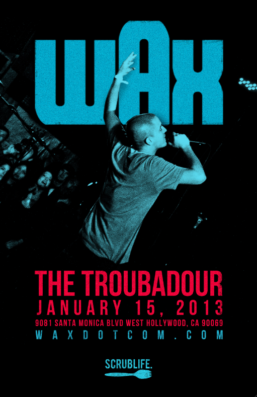 Wax at Troubadour (News)