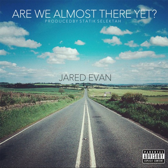 Jared Evan – Are We There Yet? (Audio)