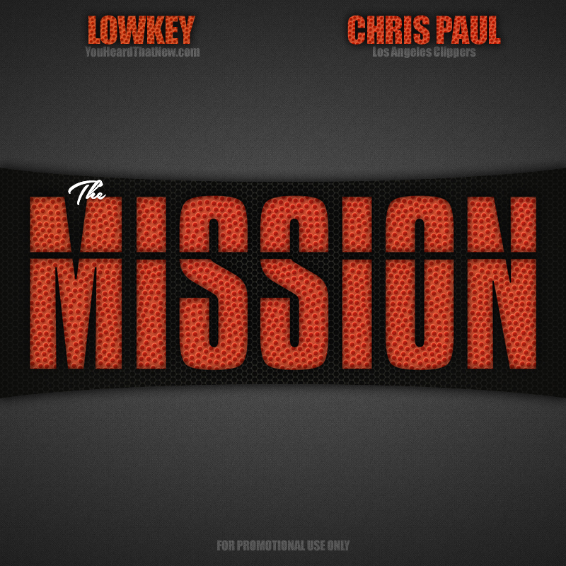 Chris Paul & Lowkey Present: The Mission (Mixtape)