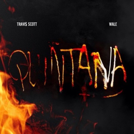 Travi$ Scott ft. Wale  – Quintana (Audio)