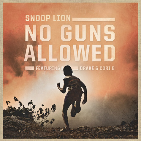 Snoop Lion ft. Drake & Cori B – No Guns Allowed (Audio)
