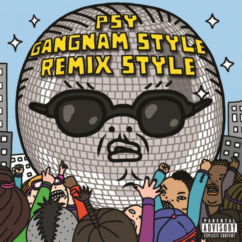 PSY ft. 2 Chainz & Tyga – Gangnam Style (Diplo Remix) (Audio)