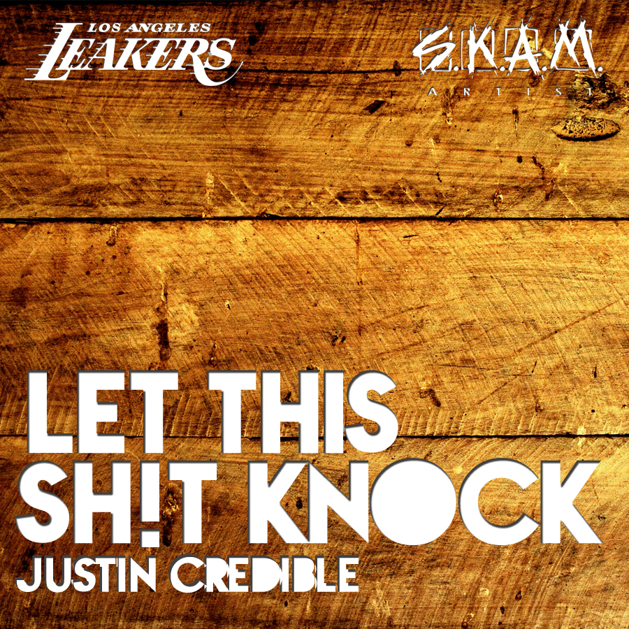 Justin Credible – Let This Sh*t Knock (Mixtape)