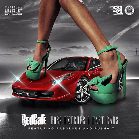 Red Cafe ft. Fabolous & Pusha T – Boss B*tches & Fast Cars (Audio)
