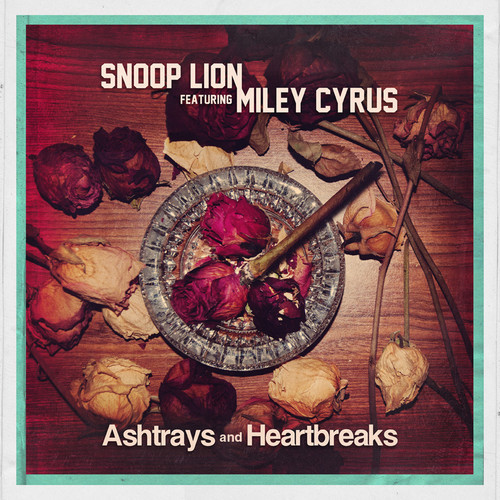 Snoop Lion ft. Miley Cyrus – Ashtrays and Heartbreaks (Audio)