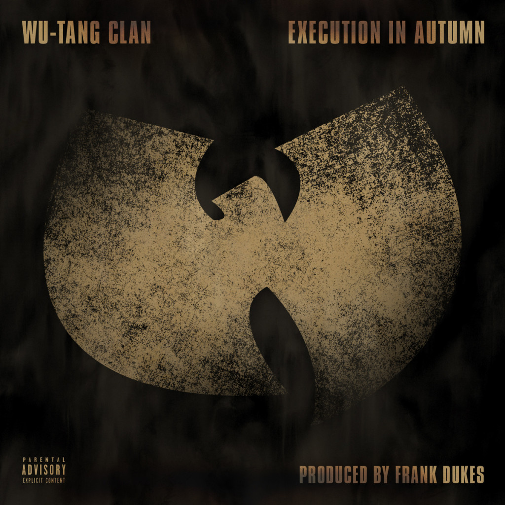 Wu-Tang Clan – Execution In Autumn (Audio)
