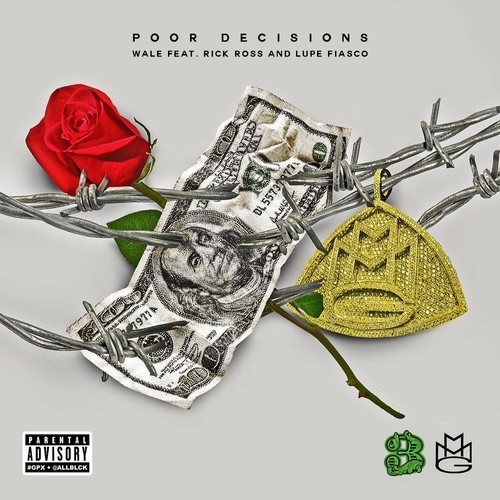 Wale ft. Rick Ross & Lupe Fiasco – Poor Decisions (Audio)