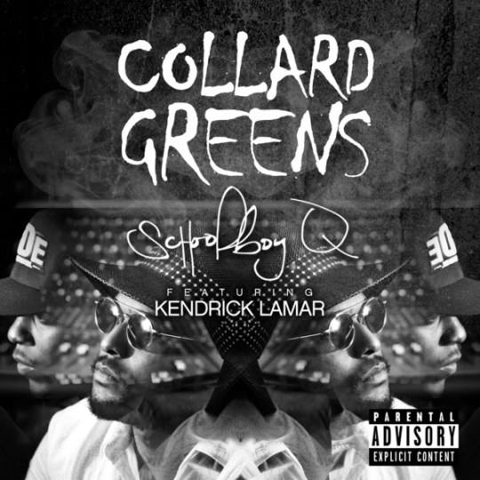 ScHoolboy Q ft. Kendrick Lamar – Collard Greens (Audio)