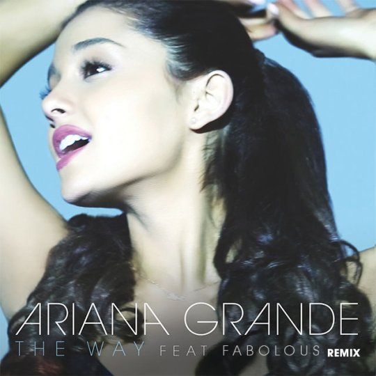 Ariana Grande Ft. Fabolous – The Way (Remix) (Audio)