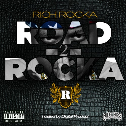Rich Rocka – Road 2 Rocka (Mixtape)