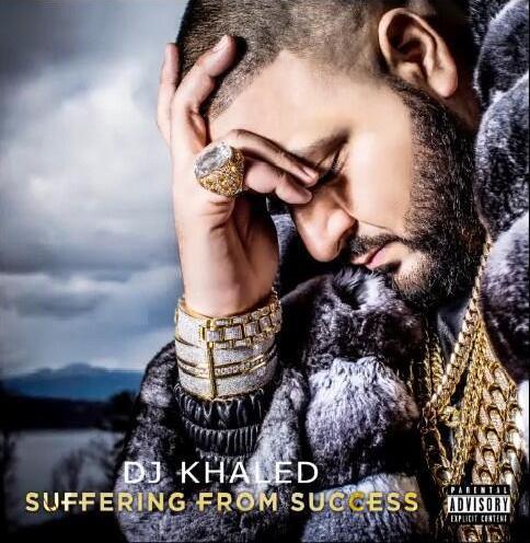 DJ Khaled – Suffering From Success (Album Artwork)