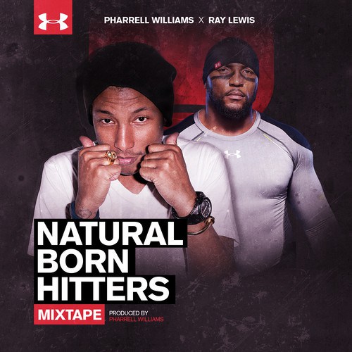 Pharrell ft. Ray Lewis – Natural Born Hitters (Mixtape)