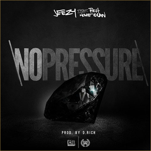 Young Jeezy ft. Rich Homie Quan – No Pressure (Audio)