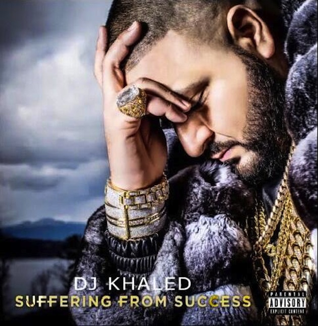 DJ Khaled – Suffering From Success (Tracklist)