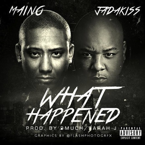 Maino ft. Jadakiss – What Happened (Audio)