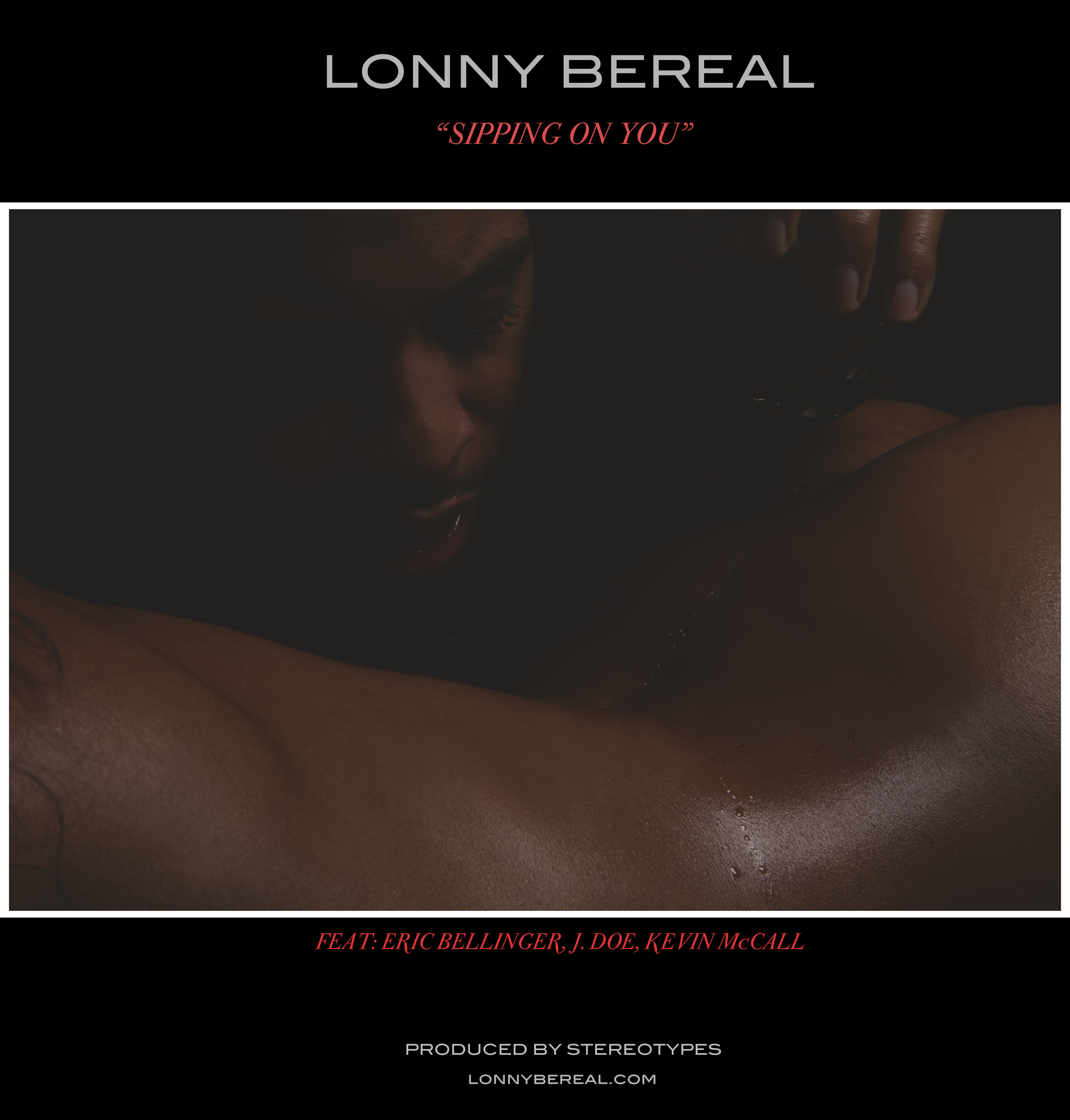 Lonny Bereal ft. Eric Bellinger, J. Doe and Kevin McCall – Sippin On You (Audio)