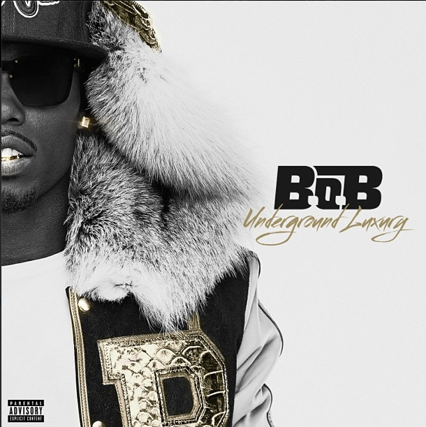 B.o.B – Underground Luxury (Album Artwork)