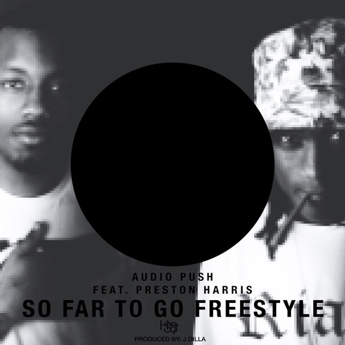 Audio Push ft.Preston Harris – So Far To Go (Freestyle) (Audio)