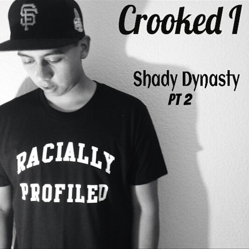 Crooked I – Shady Dynasty Pt. 2 (Audio)