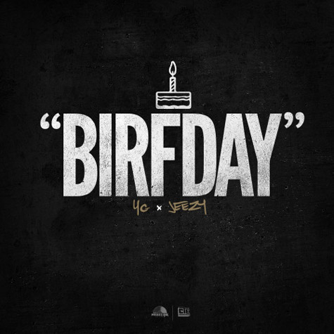 YG ft. Jeezy – Birfday (Audio)
