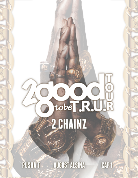 2 Chainz ‘2 Good 2 Be T.R.U.’ Tour Dates (News)