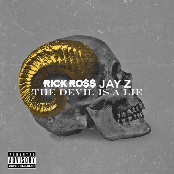 Rick Ross ft. Jay Z – Devil Is A Lie (Audio)