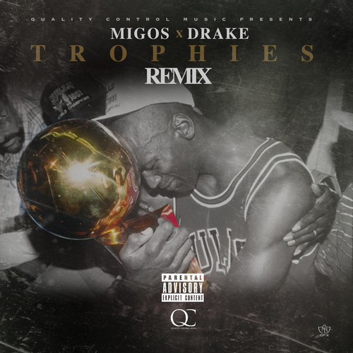 Drake ft. Migos – Trophies (Remix) (Audio)