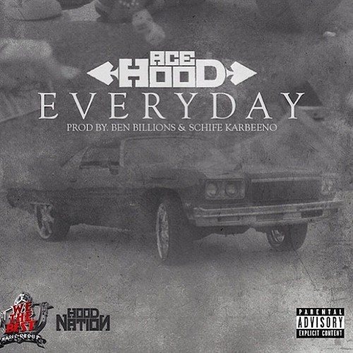 Ace Hood – Everyday (Audio)