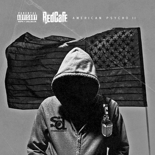 Red Cafe – American Psycho 2 (Mixtape)