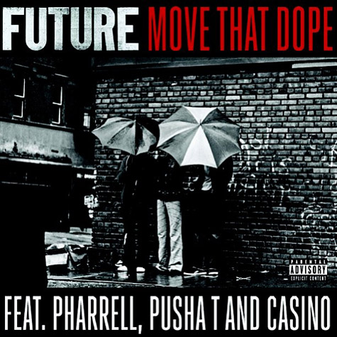 Future ft. Pharrell, Pusha T & Casino – Move That Dope (Audio)
