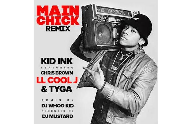 Kid Ink ft. Chris Brown, Tyga & LL Cool J  – Main Chick (Remix)