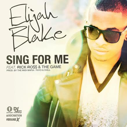 Elijah Blake ft. Rick Ross & The Game – Sing For Me (Audio)