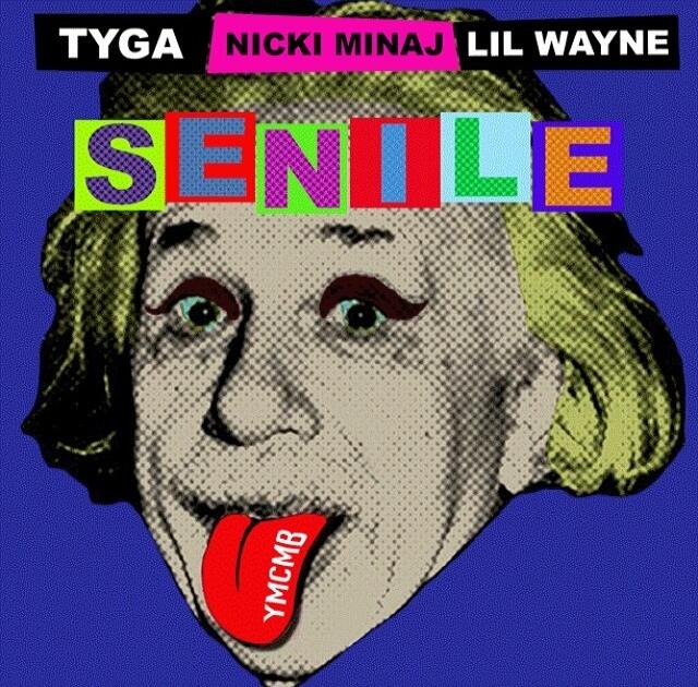 Tyga ft. Nicki Minaj & Lil Wayne – Senile (Audio)