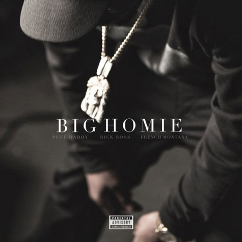 Puff Daddy ft. Rick Ross & French Montana – Big Homie (Audio)