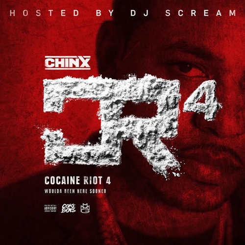 Chinx – Cocaine Riot 4 (Mixtape)