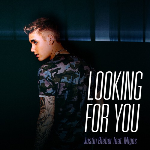 Justin Bieber ft. Migos – Lookin For You (Audio)