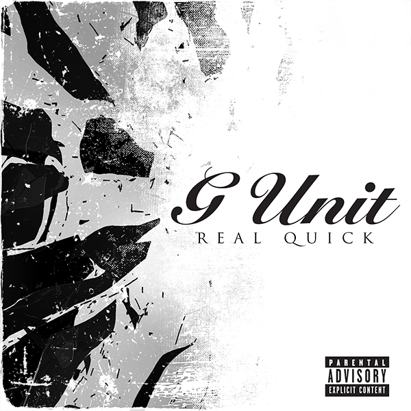 G-Unit – Real Quick (0-100 Freestyle) (Audio)