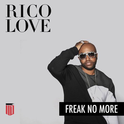 Rico Love – Freak No More (Audio)