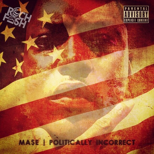 Ma$e – Political Incorrect (Audio)