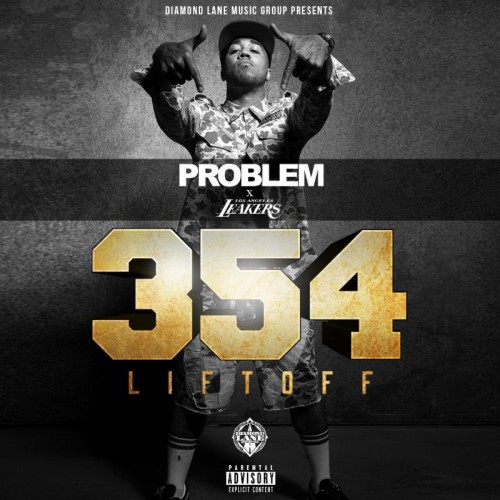Problem – #354LIFTOFF (Hosted By L.A. Leakers) (Mixtape)
