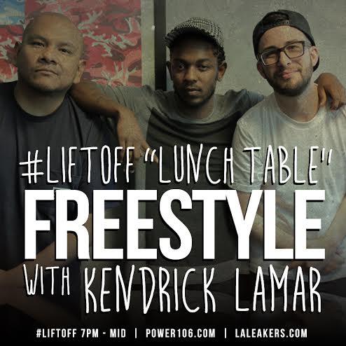 Kendrick Lamar – #LIFTOFF  “Lunch Table” Freestyle (Audio)