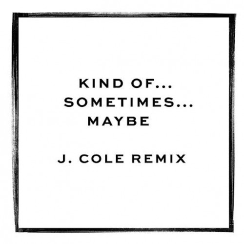 Jessie Ware ft. J.Cole – “Kind Of… Sometimes… Maybe” (Audio)