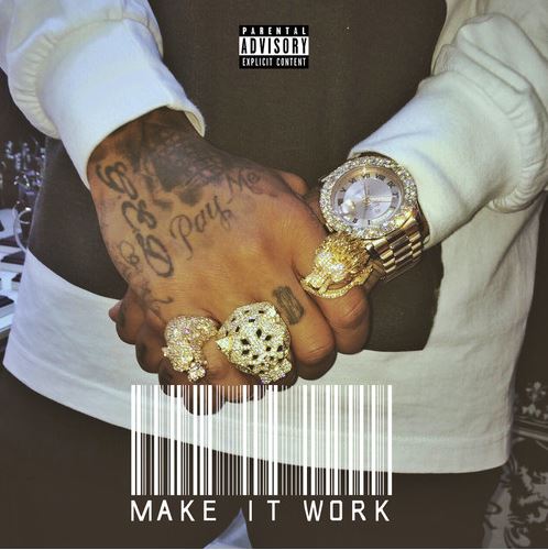 Tyga – “Make It Work” (Audio)