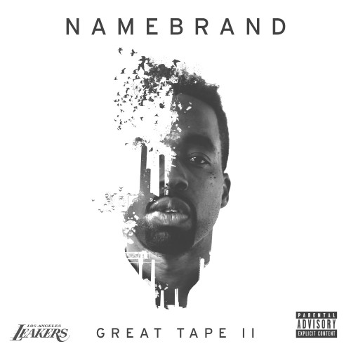 NameBrand – G.R.E.A.T. Tape II [Hosted By: L.A. Leakers] (Mixtape)