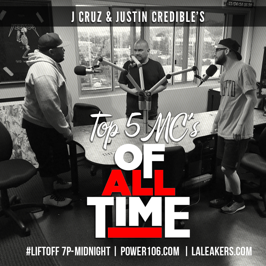J Cruz & Justin Credible’s  “Top 5 MC’s Of All Time” (Audio)