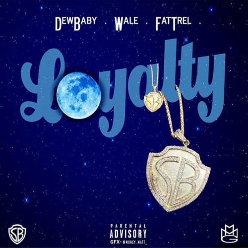 Wale ft. Dew Baby & Fat Trel – “Loyalty” (Audio)