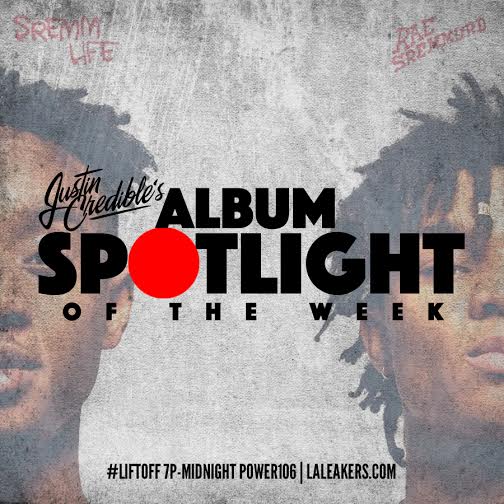 Justin Credible’s Album Spotlight of the Week : SremmLife
