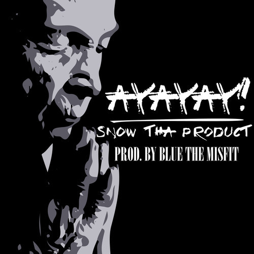 Snow Tha Product – “AyAyAy” (Audio)