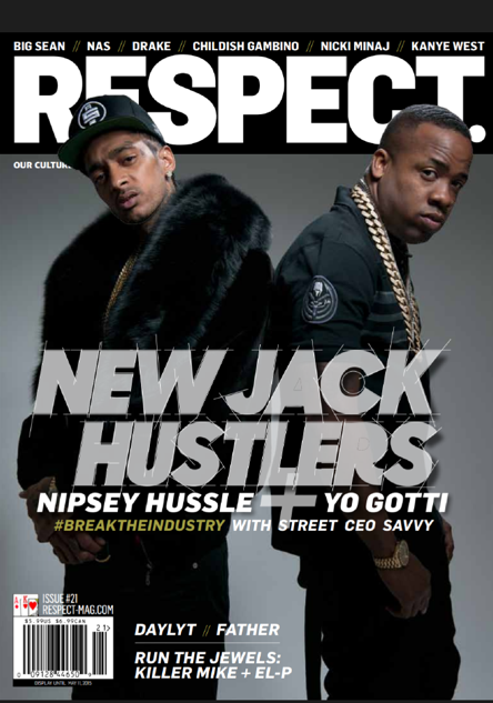 Nipsey Hussle & Yo Gotti Cover ‘RESPECT’ Magazine (News)